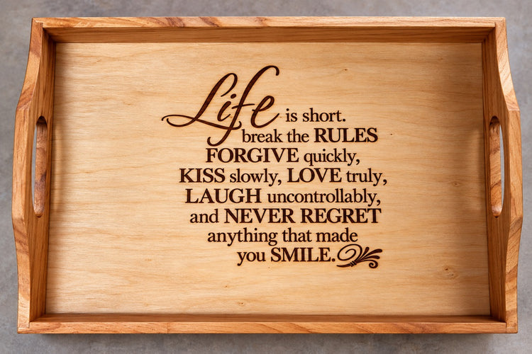 “Life Is Short” Serving Tray